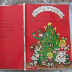 1989 JOAN WALSH ANGLUND ALL ABOUT MY CHRISTMAS Scholastic Hardcover Memories